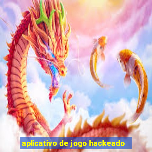 aplicativo de jogo hackeado